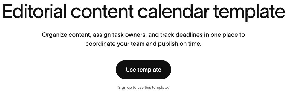 Asana editorial calendar template describes content ownership and deadline coordination