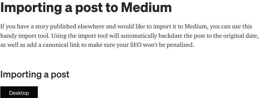 Medium's help page explains importing an existing blog post and its source settings