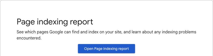Google Page indexing help explaining that the report shows which pages Google has crawled and indexed
