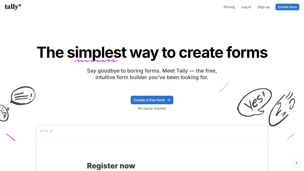 Tally desktop homepage introducing its form-building product and a first action